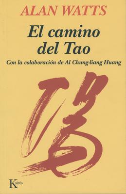 Cover: 9788472450820 | El Camino del Tao | Alan Watts | Taschenbuch | Spanisch | 2012