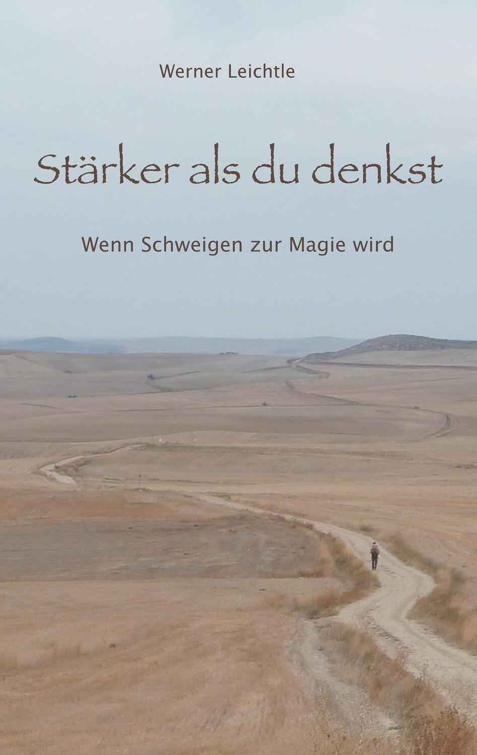 Cover: 9783744831031 | Stärker als du denkst | Wenn Schweigen zur Magie wird | Leichtle