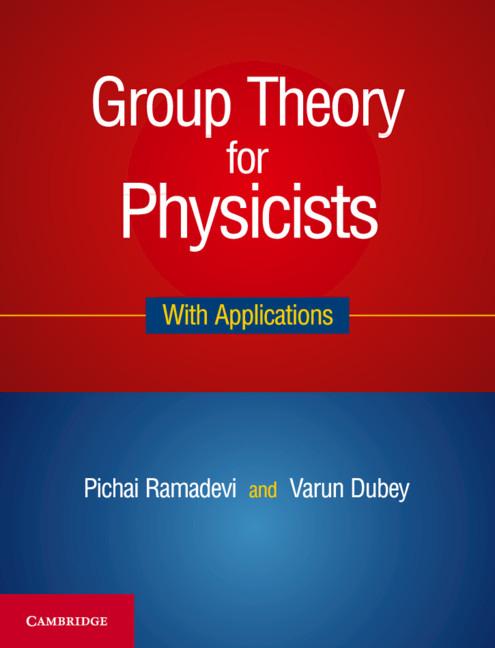 Cover: 9781108429474 | Group Theory for Physicists | Pichai Ramadevi (u. a.) | Buch | 2019