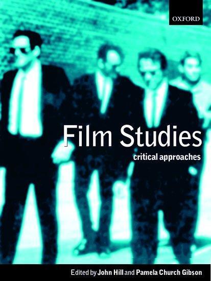 Cover: 9780198742807 | Film Studies | Critical Approaches | John Hill (u. a.) | Taschenbuch