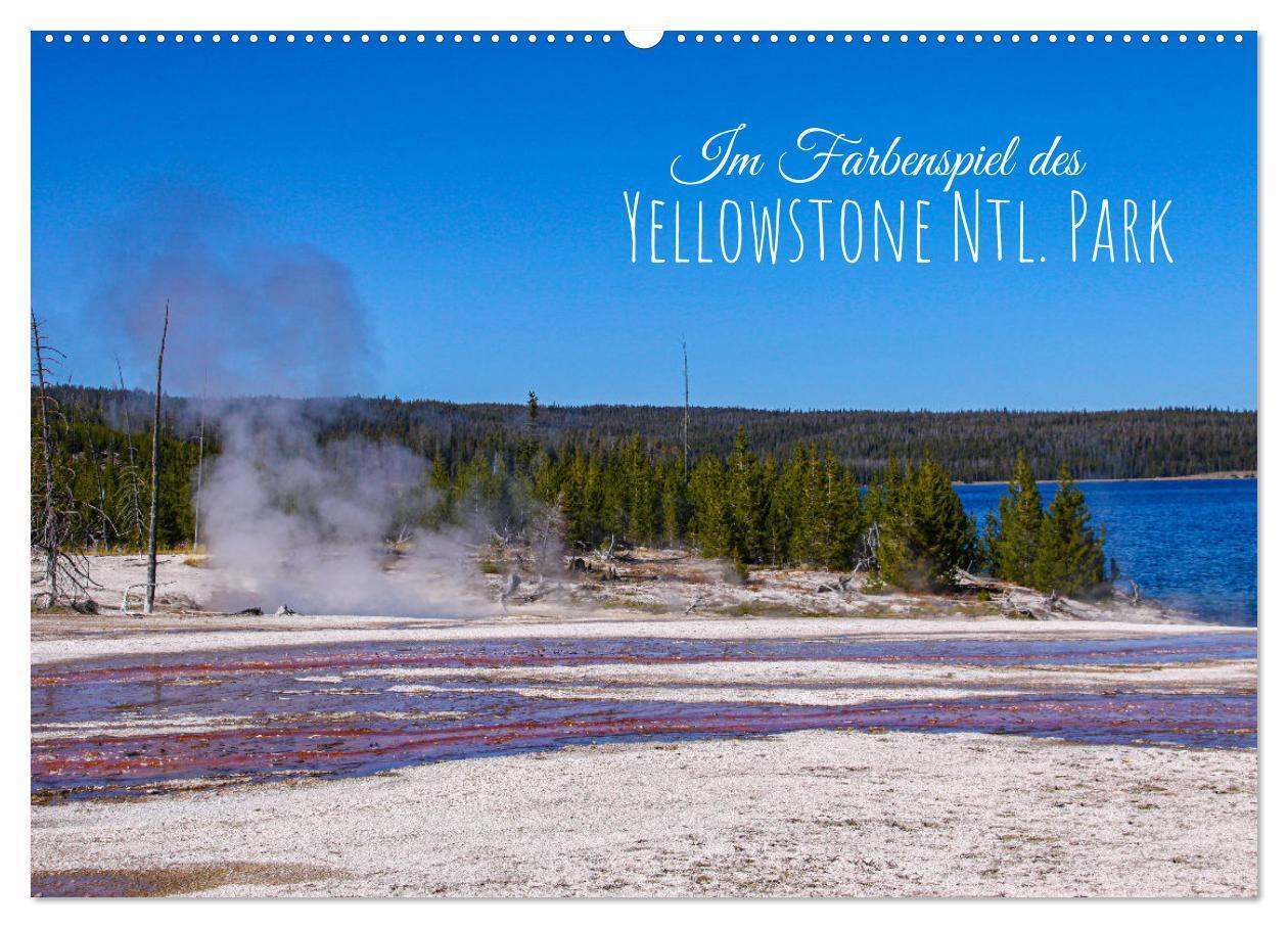 Cover: 9783435045945 | Im Farbenspiel des Yellowstone Natl. Park (Wandkalender 2025 DIN A2...