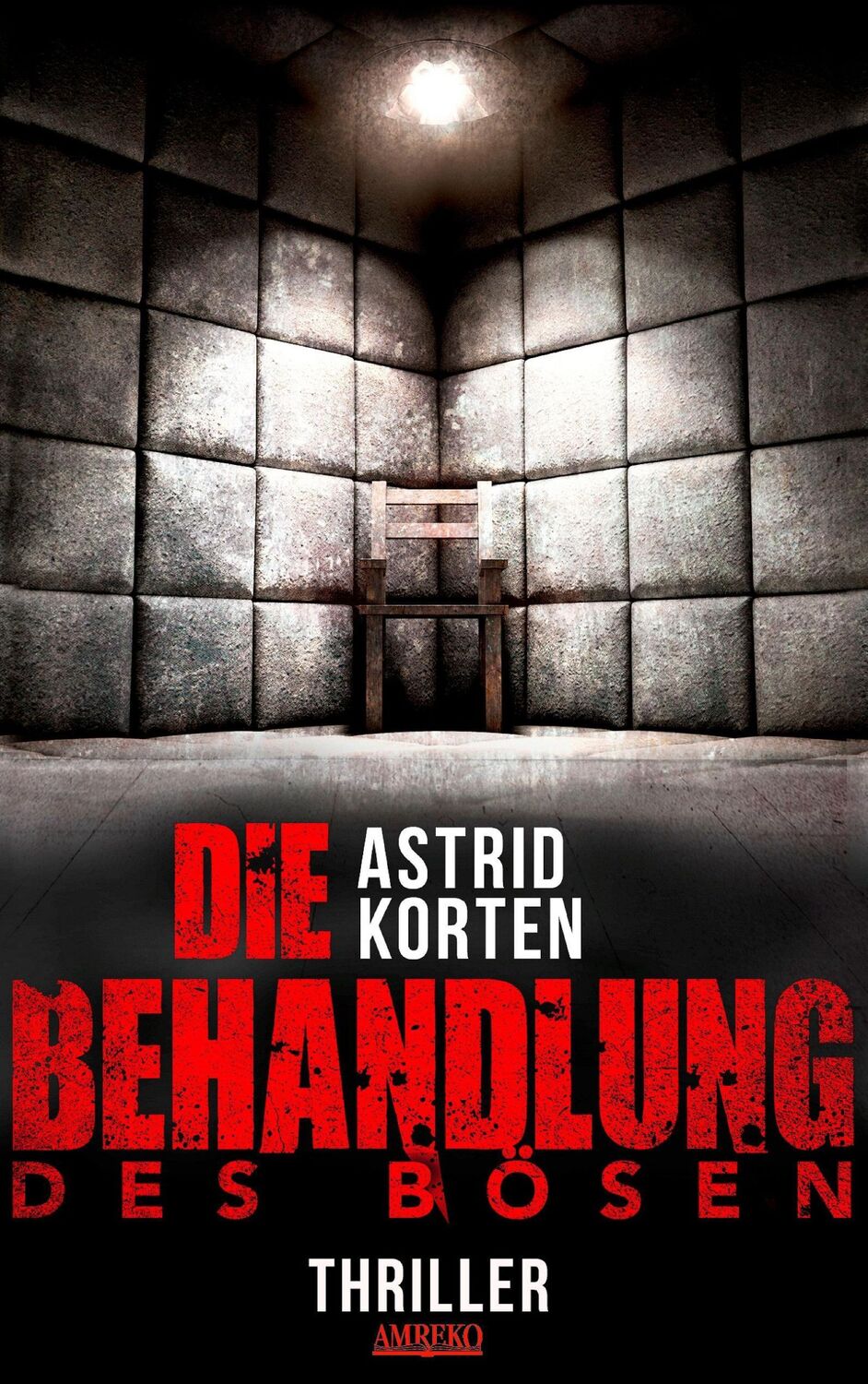 Cover: 9783744892599 | Die Behandlung des Bösen | Astrid Korten | Taschenbuch | Paperback