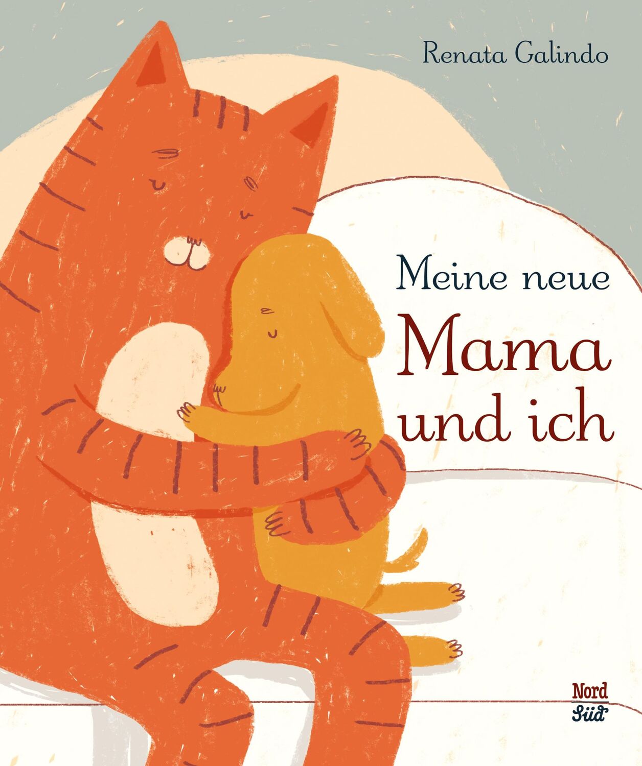 Cover: 9783314103940 | Meine neue Mama und ich | Renata Galindo | Buch | 40 S. | Deutsch