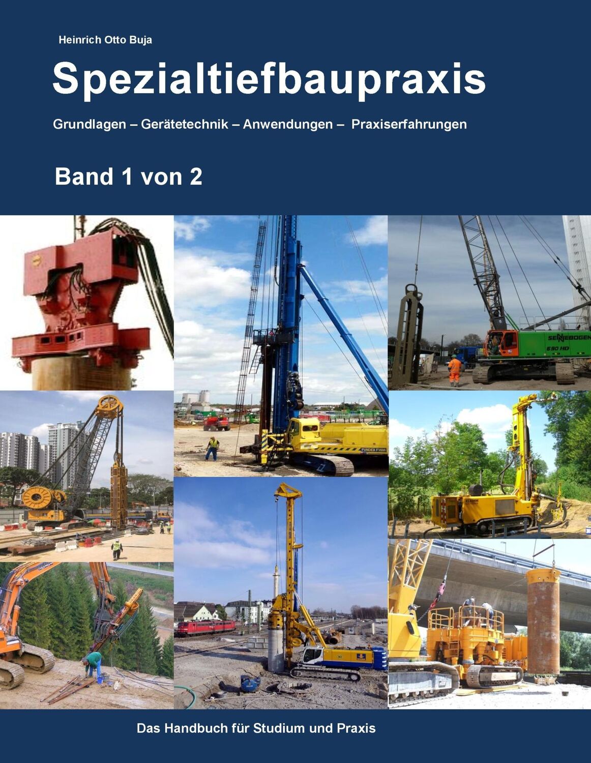 Cover: 9783735764034 | Spezialtiefbaupraxis Band 1 von 2 | Heinrich Otto Buja | Buch | 696 S.