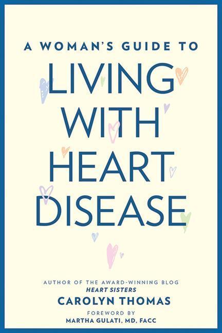 Cover: 9781421424200 | A Woman's Guide to Living with Heart Disease | Carolyn Thomas | Buch