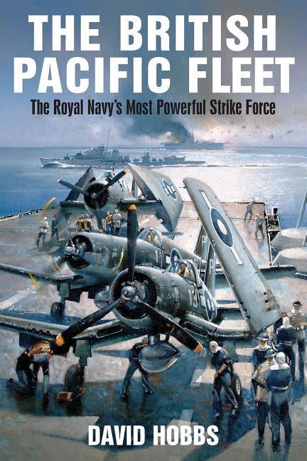 Cover: 9781526702838 | The British Pacific Fleet | David Hobbs | Taschenbuch | Englisch