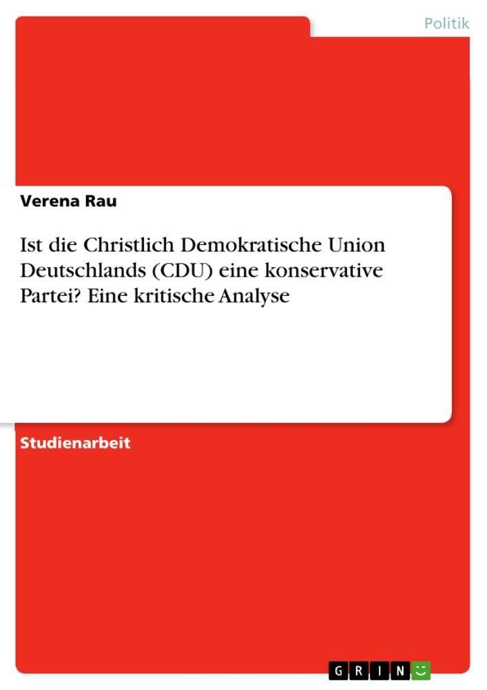 Cover: 9783668460102 | Ist die Christlich Demokratische Union Deutschlands (CDU) eine...