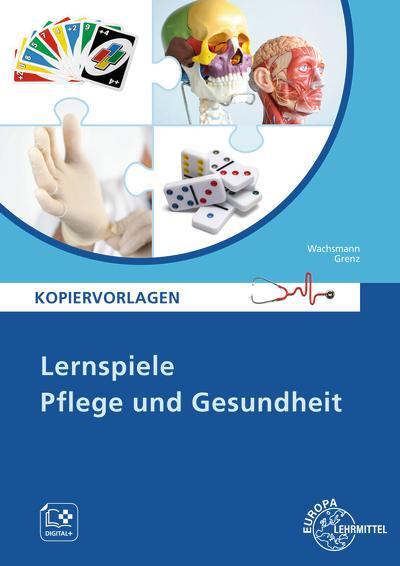 Cover: 9783808563892 | Lernspiele Pflege und Gesundheit | Kopiervorlagen | Grenz (u. a.)