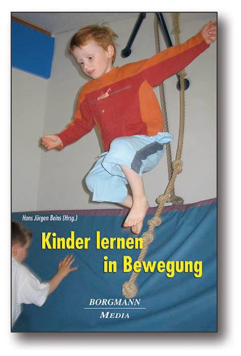 Cover: 9783938187241 | Kinder lernen in Bewegung | Hans Jürgen Beins | Buch | 176 S. | 2007