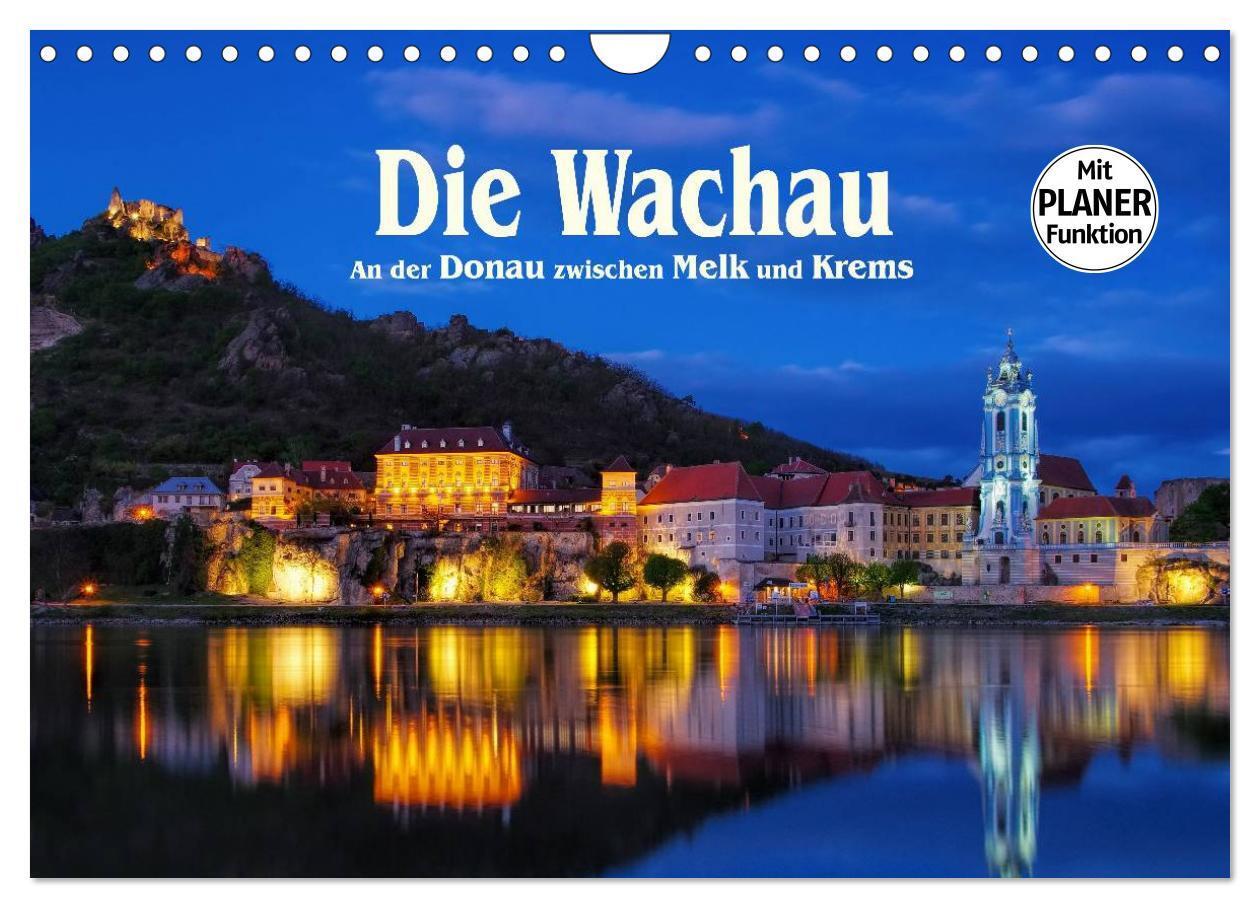 Cover: 9783435531417 | Die Wachau - An der Donau zwischen Melk und Krems (Wandkalender...