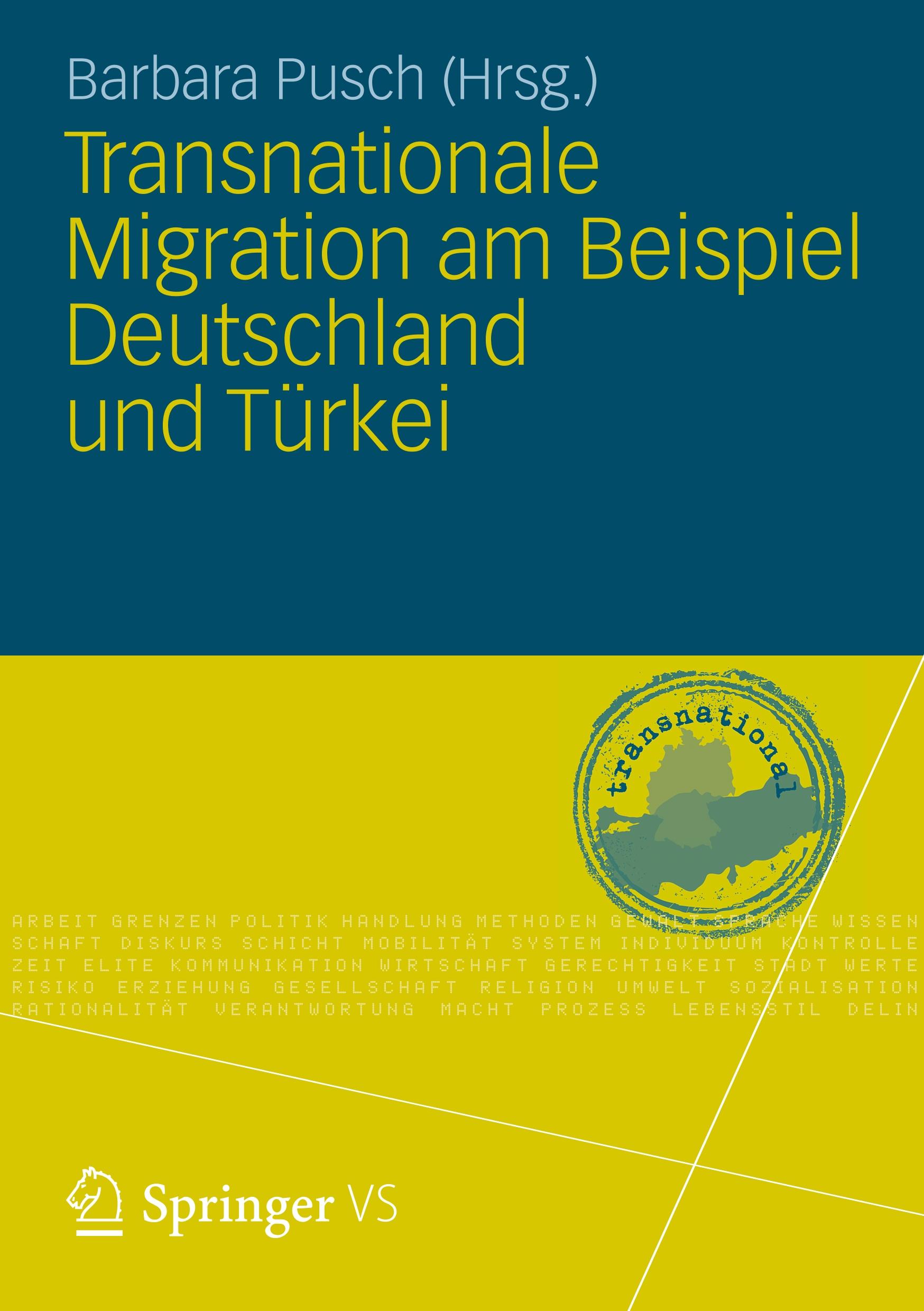 Cover: 9783531191768 | Transnationale Migration am Beispiel Deutschland und Türkei | Pusch