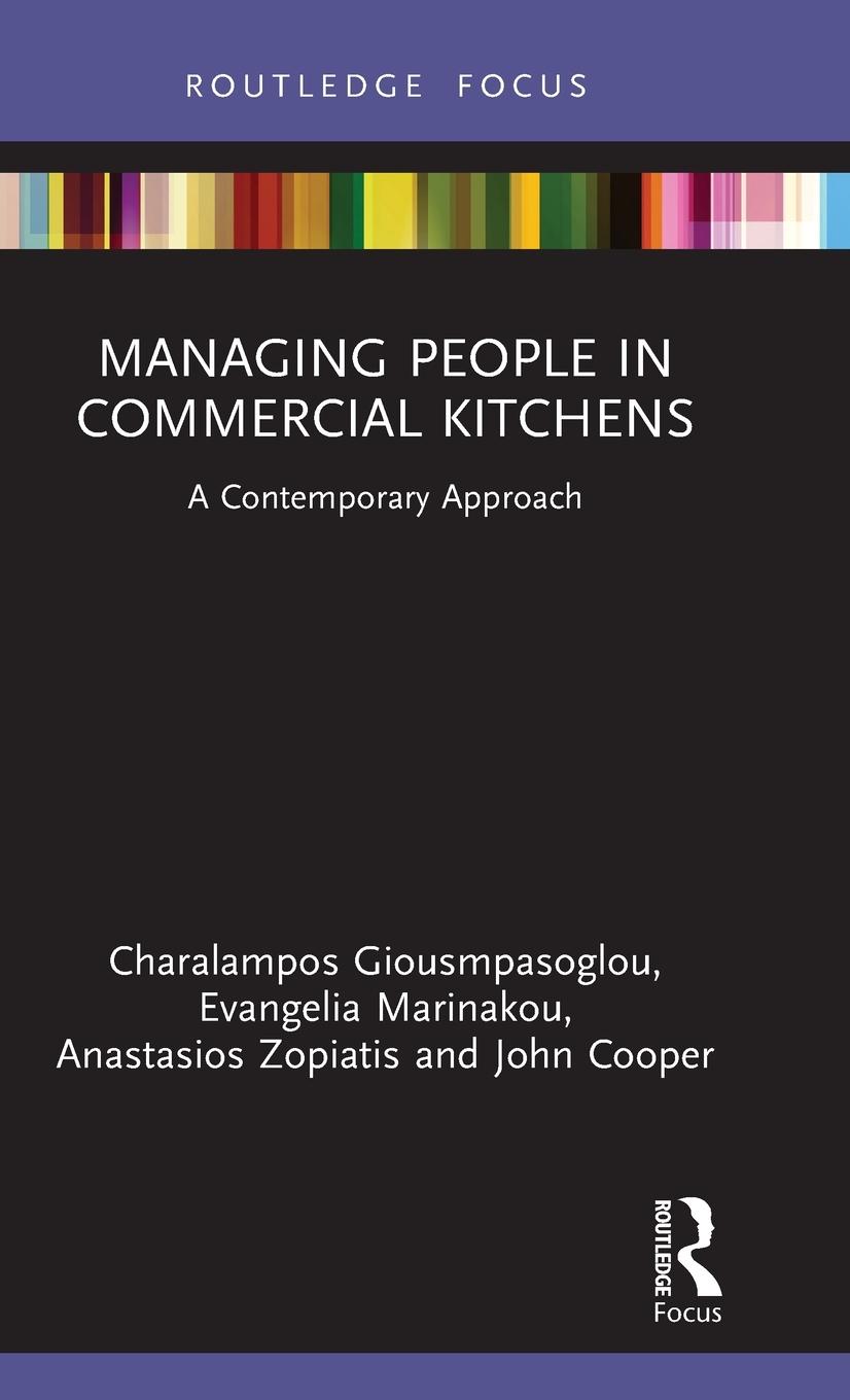 Cover: 9780367749101 | Managing People in Commercial Kitchens | A Contemporary Approach