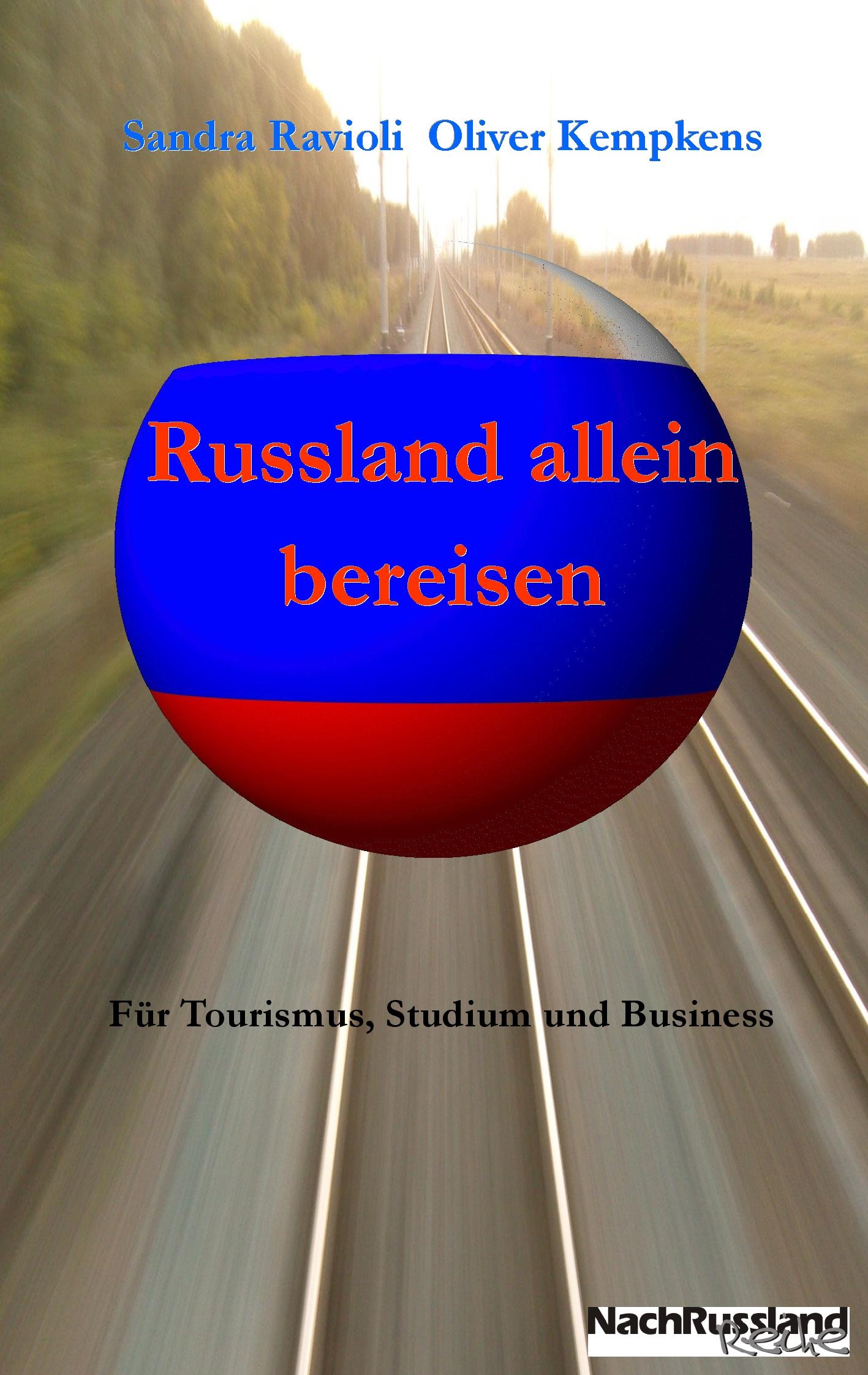 Cover: 9783906015132 | Russland allein bereisen | Für Tourismus, Studium und Business | Buch