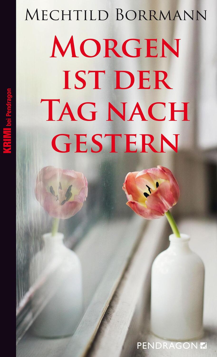 Cover: 9783865320773 | Morgen ist der Tag nach gestern | Mechtild Borrmann | Taschenbuch