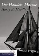 Cover: 9783954272440 | Die Handels-Marine | Harry E. Meville | Taschenbuch | Paperback | 2013