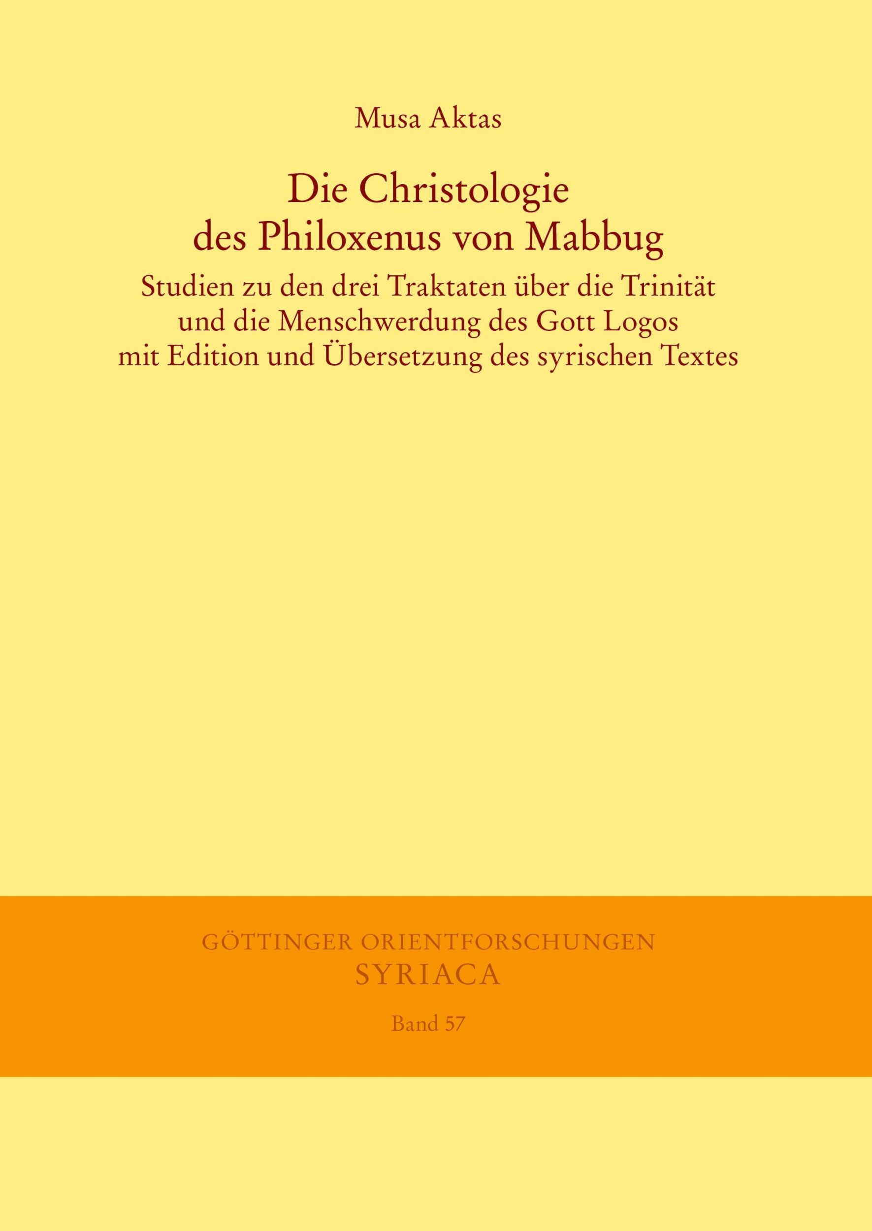 Cover: 9783447114271 | Die Christologie des Philoxenus von Mabbug | Musa Aktas | Buch | XVI