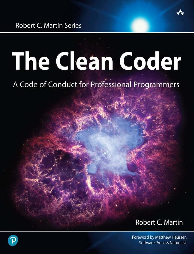 Cover: 9780137081073 | The Clean Coder | A Code of Conduct for Professional Programmers