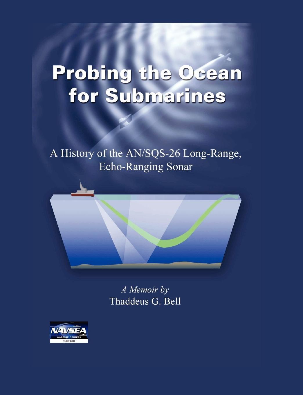 Cover: 9781782662334 | Probing the Ocean for Submarines | Thaddeus G. Bell (u. a.) | Buch