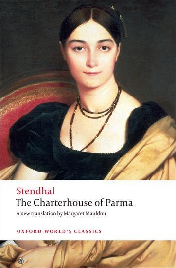 Cover: 9780199555345 | The Charterhouse of Parma | Stendhal (u. a.) | Taschenbuch | Englisch