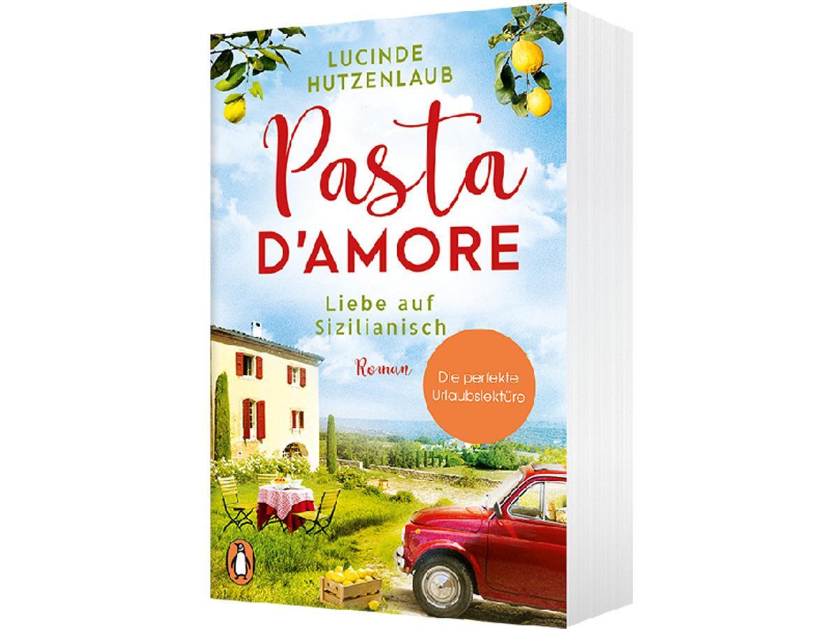 Bild: 9783328103769 | Pasta d'amore - Liebe auf Sizilianisch | Roman | Lucinde Hutzenlaub