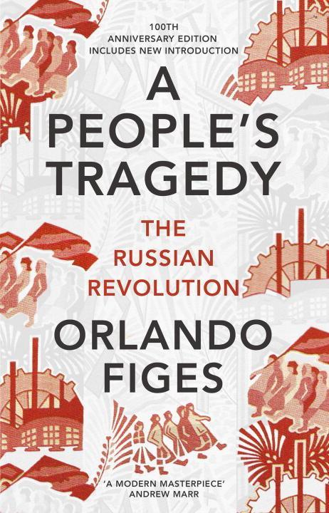 Cover: 9781847924513 | A People's Tragedy | Orlando Figes | Taschenbuch | XXVIII | Englisch