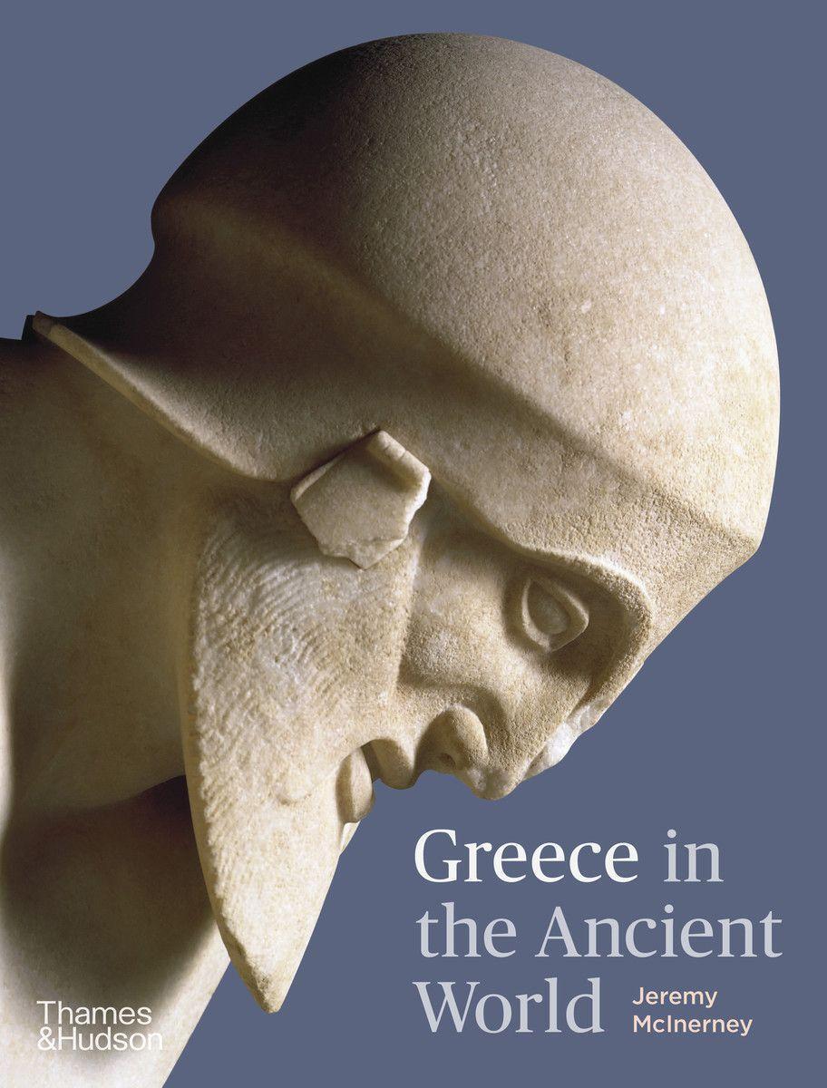 Cover: 9780500252260 | Greece in the Ancient World | Jeremy Mcinerney | Buch | Gebunden