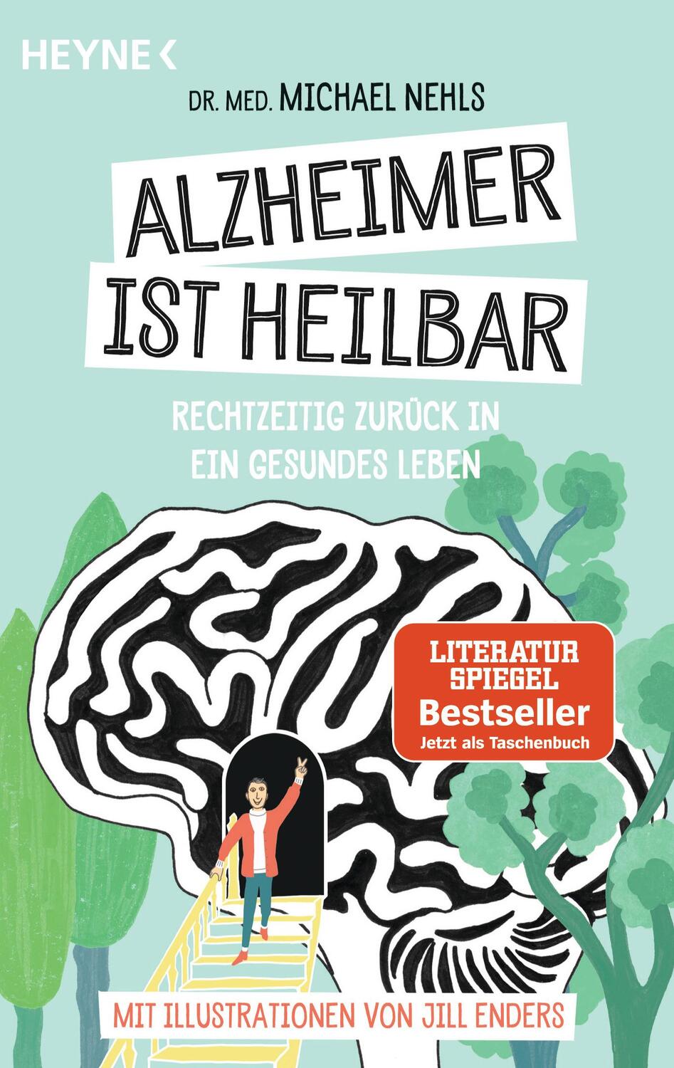 Cover: 9783453604353 | Alzheimer ist heilbar | Rechtzeitig zurück in ein gesundes Leben