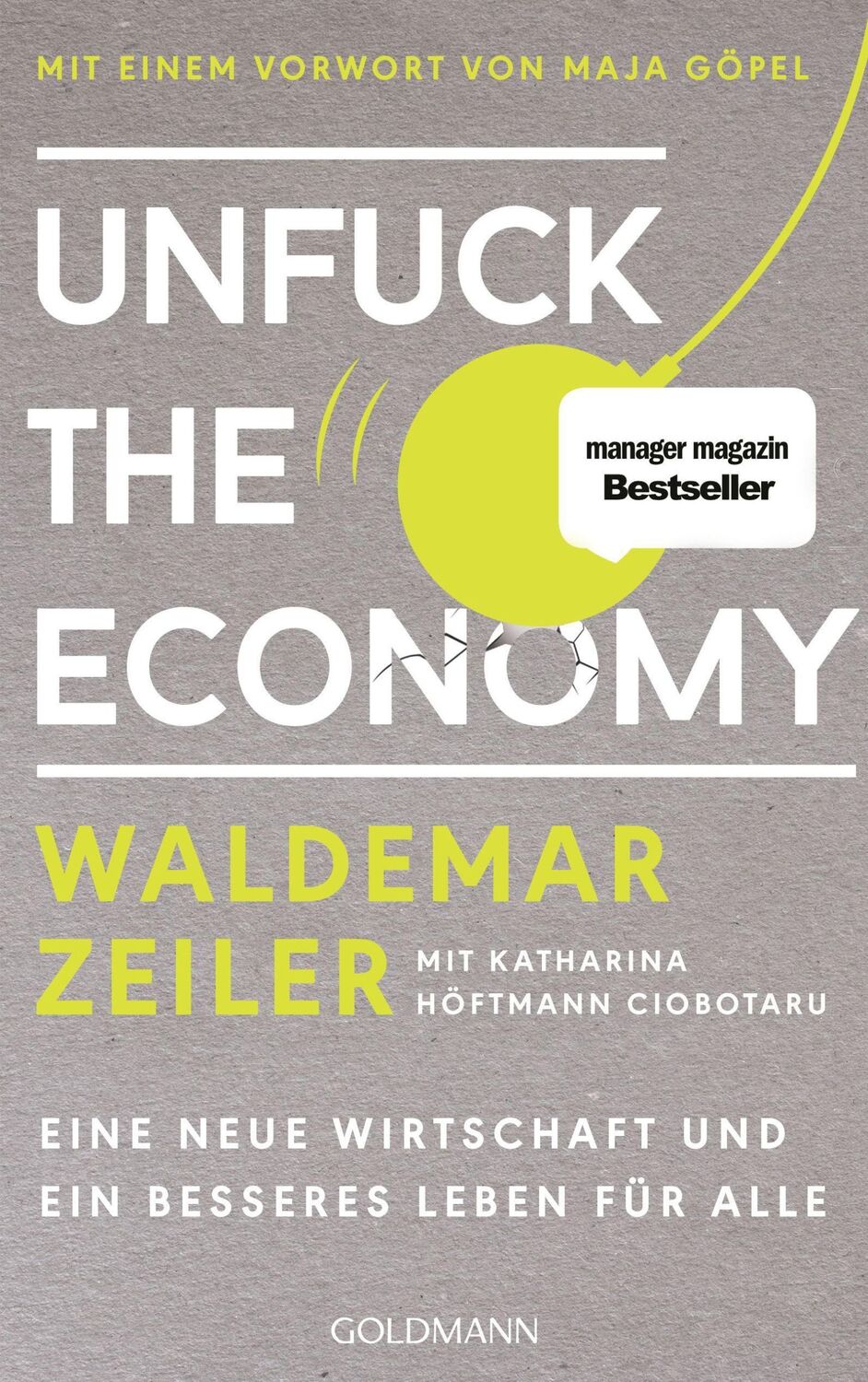 Cover: 9783442315956 | Unfuck the Economy | Waldemar Zeiler | Taschenbuch | 224 S. | Deutsch