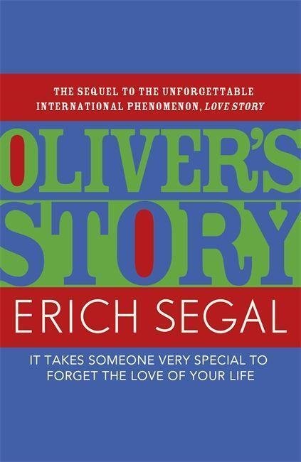 Cover: 9781444768404 | Oliver's Story | Erich Segal | Taschenbuch | Kartoniert / Broschiert