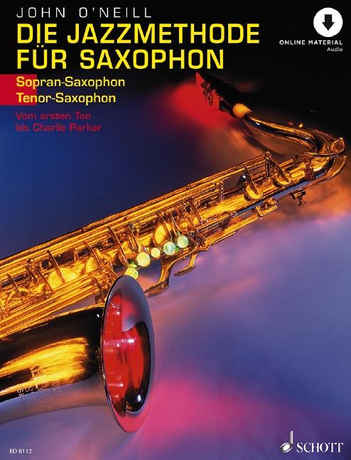 Cover: 9783795751609 | Die Jazzmethode für Saxophon | John O'Neill | Broschüre | 112 S.