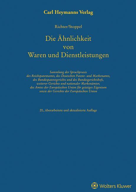 Cover: 9783452303189 | Die Ähnlichkeit von Waren und Dienstleistungen | Bruno Richter (u. a.)