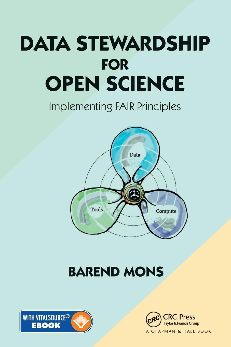 Cover: 9781032095707 | Data Stewardship for Open Science | Implementing FAIR Principles