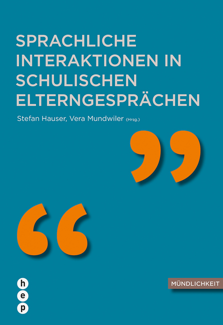 Cover: 9783035503487 | Sprachliche Interaktion in schulischen Elterngesprächen | Hauser