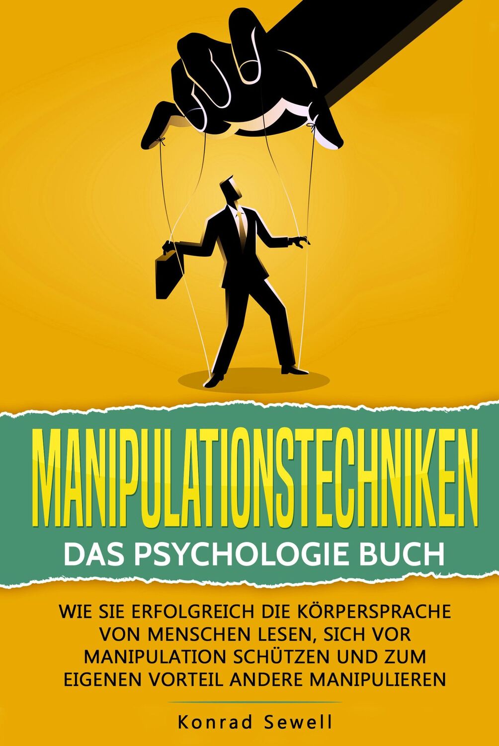 Cover: 9783989371279 | Manipulationstechniken: Das Psychologie Buch - Wie Sie erfolgreich...