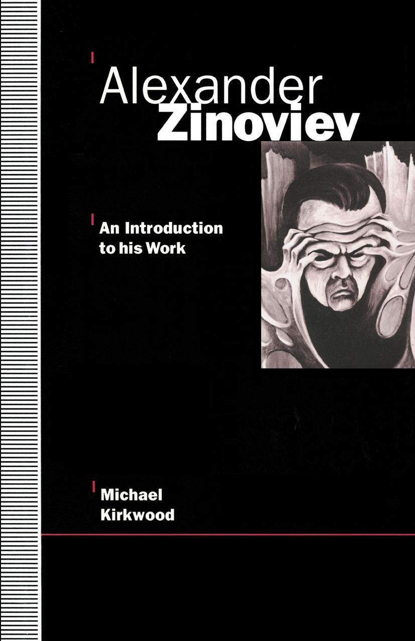 Cover: 9781349124855 | Alexander Zinoviev: An Introduction to His Work | Michael Kirkwood