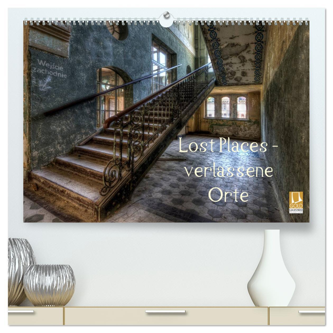 Cover: 9783435661138 | Lost Places - Verlassene Orte (hochwertiger Premium Wandkalender...