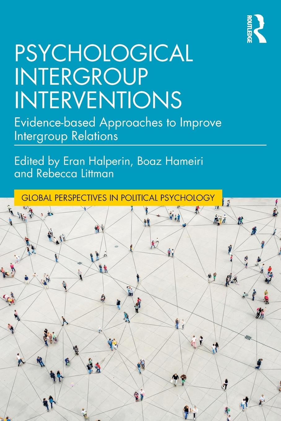 Cover: 9781032264257 | Psychological Intergroup Interventions | Eran Halperin (u. a.) | Buch