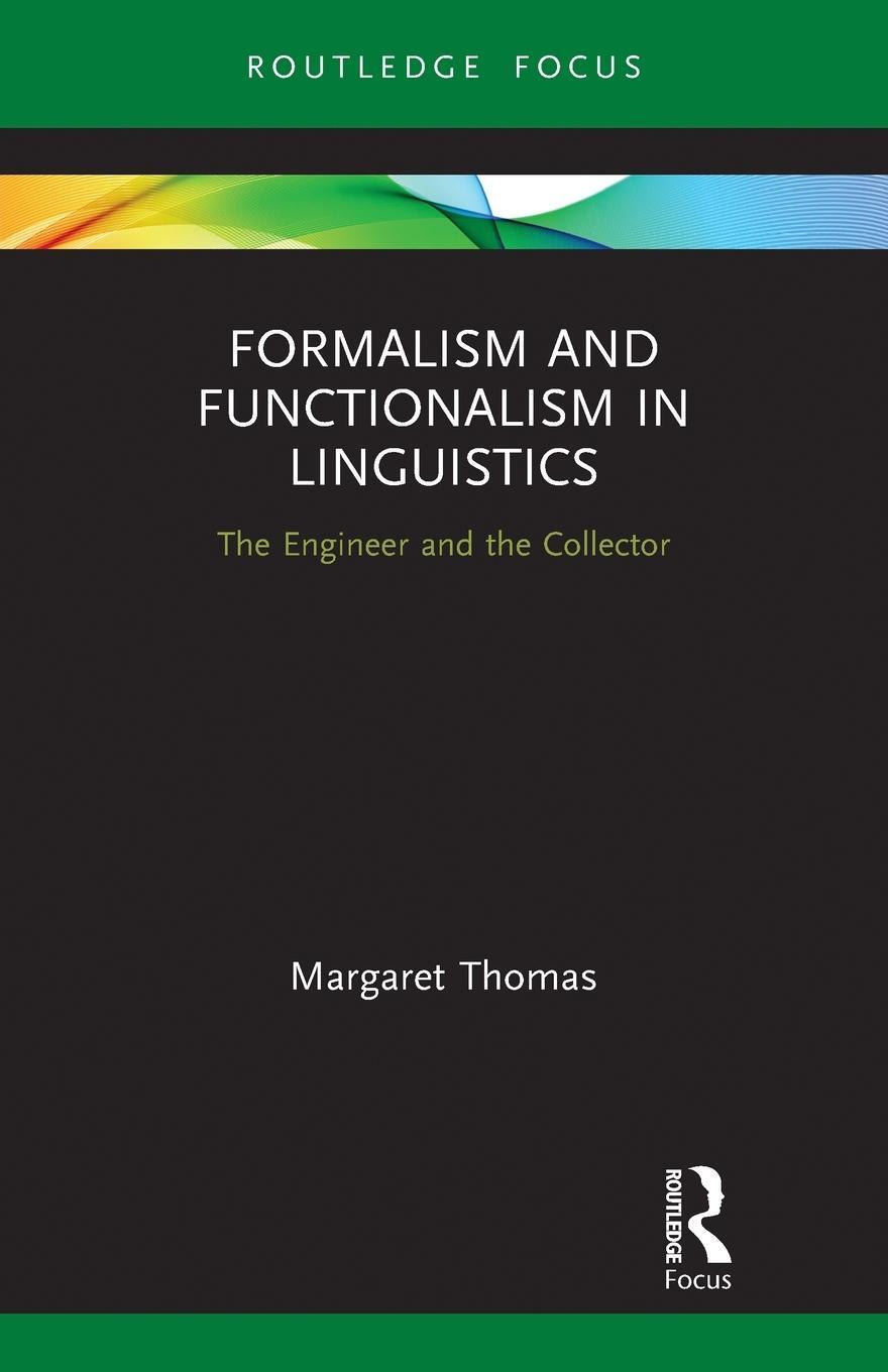 Cover: 9780367787844 | Formalism and Functionalism in Linguistics | Margaret Thomas | Buch