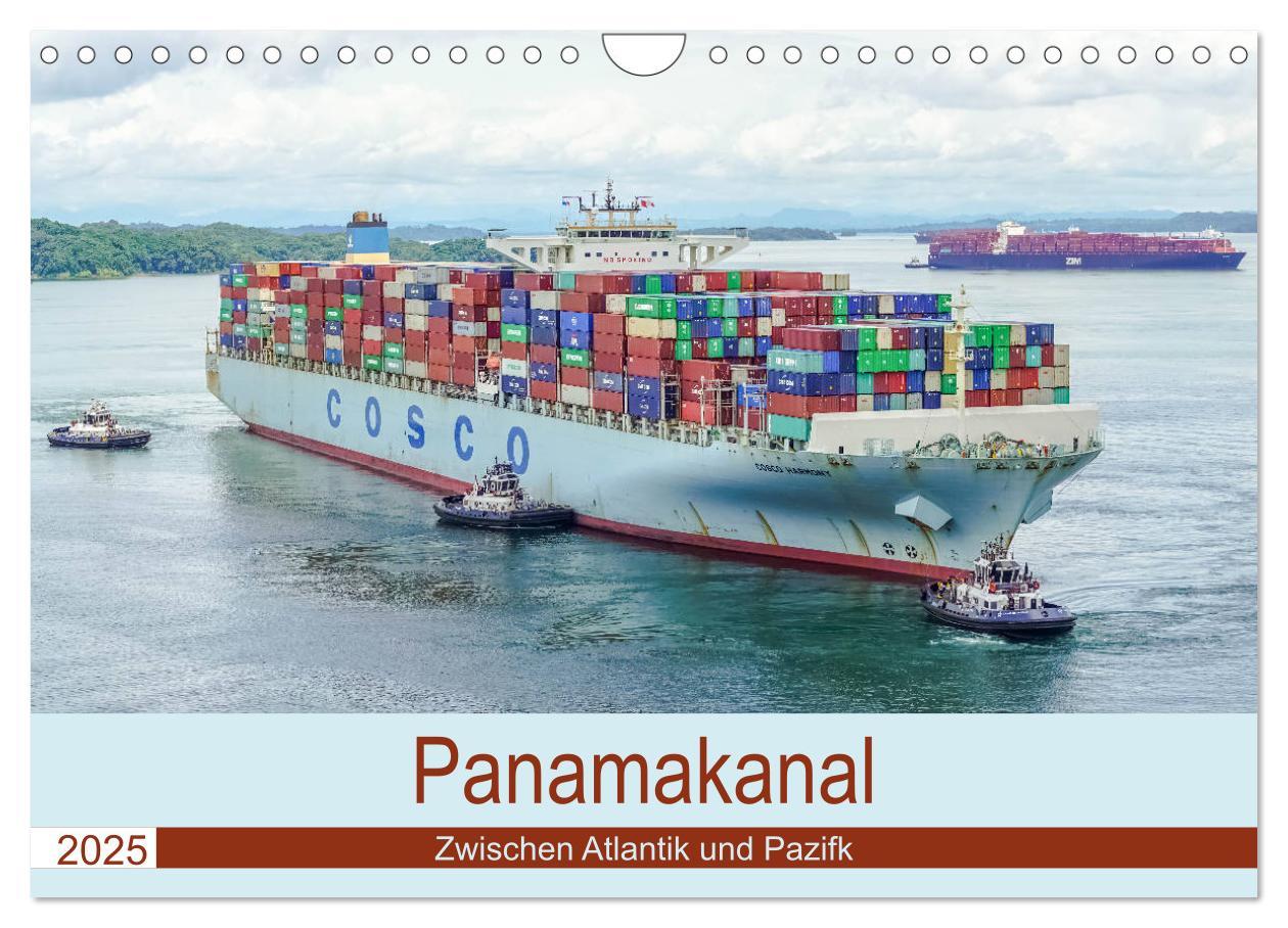 Cover: 9783435265534 | Panamakanal - Zwischen Atlantik und Pazifik (Wandkalender 2025 DIN...