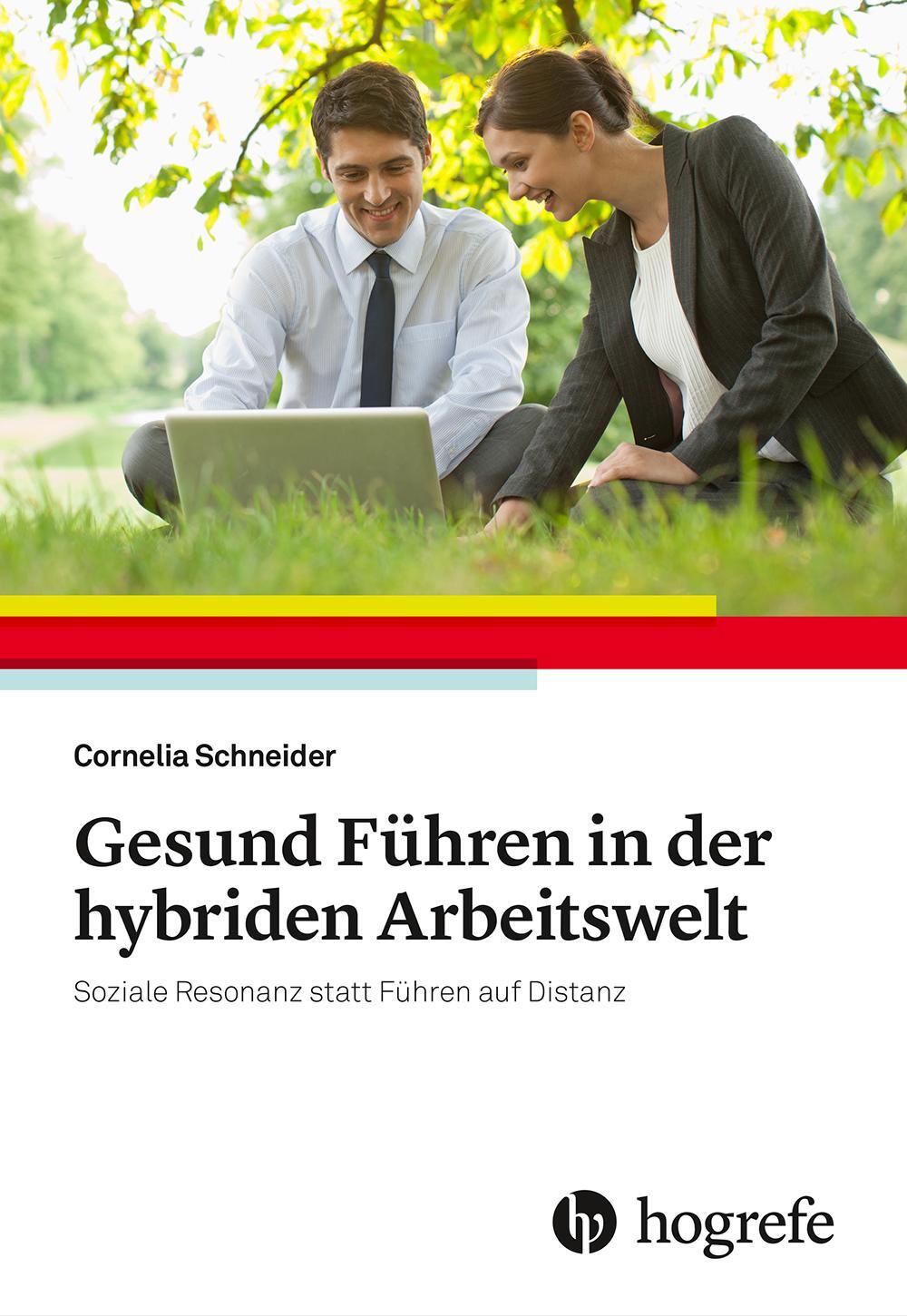 Cover: 9783456863115 | Gesund Führen in der hybriden Arbeitswelt | Cornelia Schneider | Buch