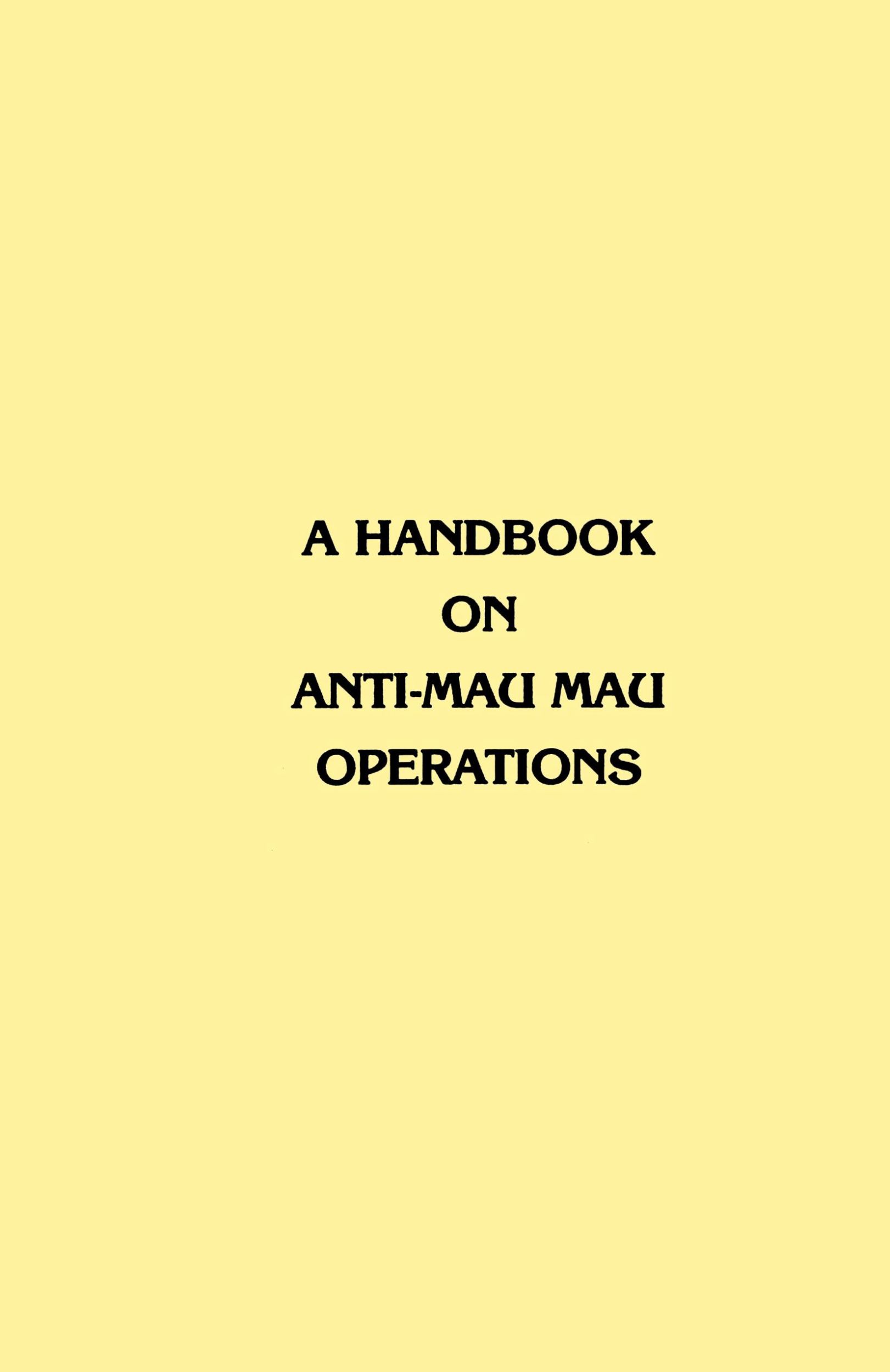 Cover: 9781839310553 | A Handbook on Anti-Mau Mau Operations | East Africa Commander in Chief