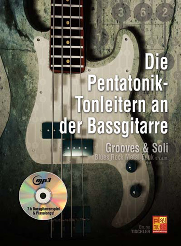 Cover: 3555111302699 | Die Pentatonik-Tonleitern an der Bassgitarre | Bruno Tischler