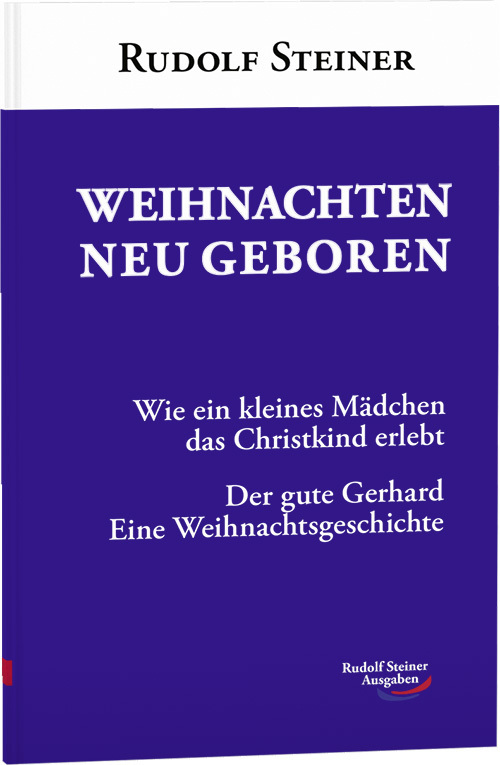 Cover: 9783867721653 | Weihnachten neu geboren | Rudolf Steiner | Taschenbuch | 48 S. | 2021