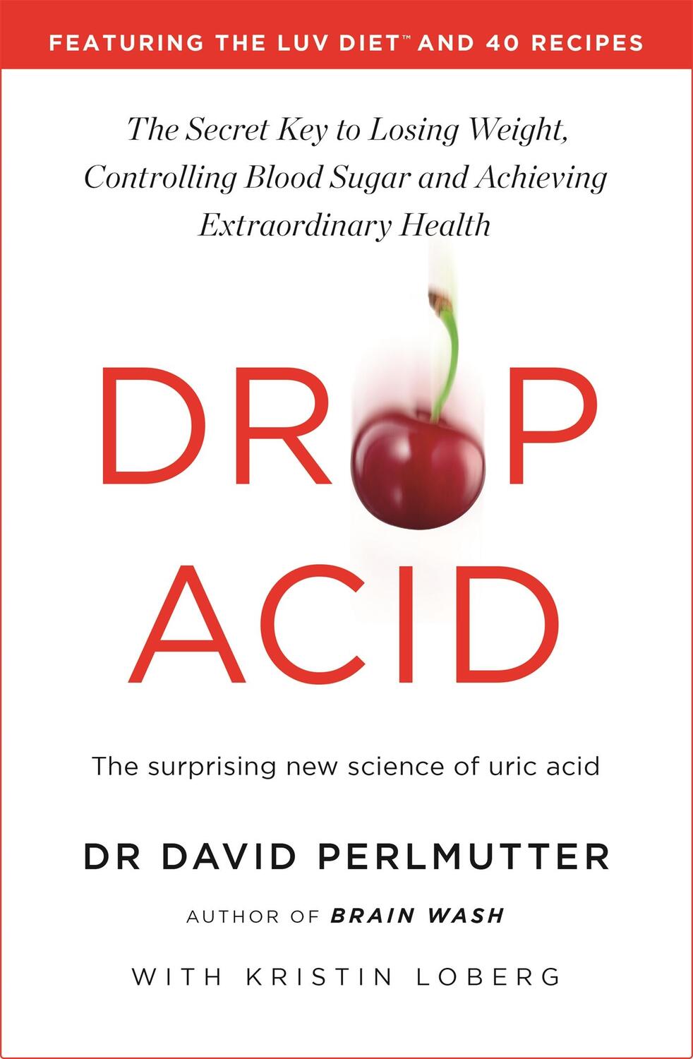 Cover: 9781529388435 | Drop Acid | David Perlmutter | Taschenbuch | Yellow Kite | Englisch