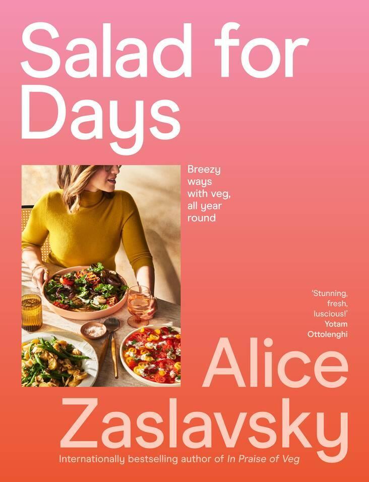 Cover: 9781922616777 | Salad for Days | Breezy ways with veg, all year round | Zaslavsky