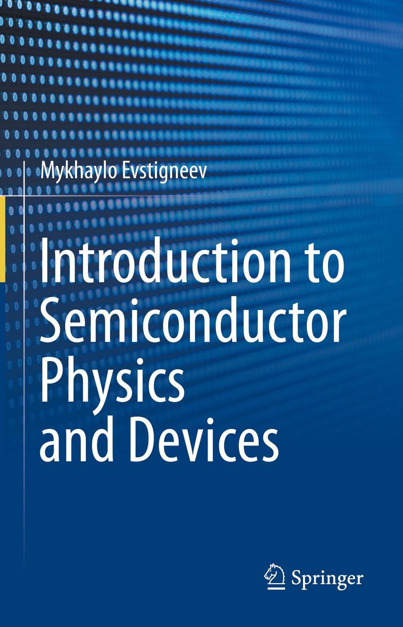 Cover: 9783031084577 | Introduction to Semiconductor Physics and Devices | Evstigneev | Buch