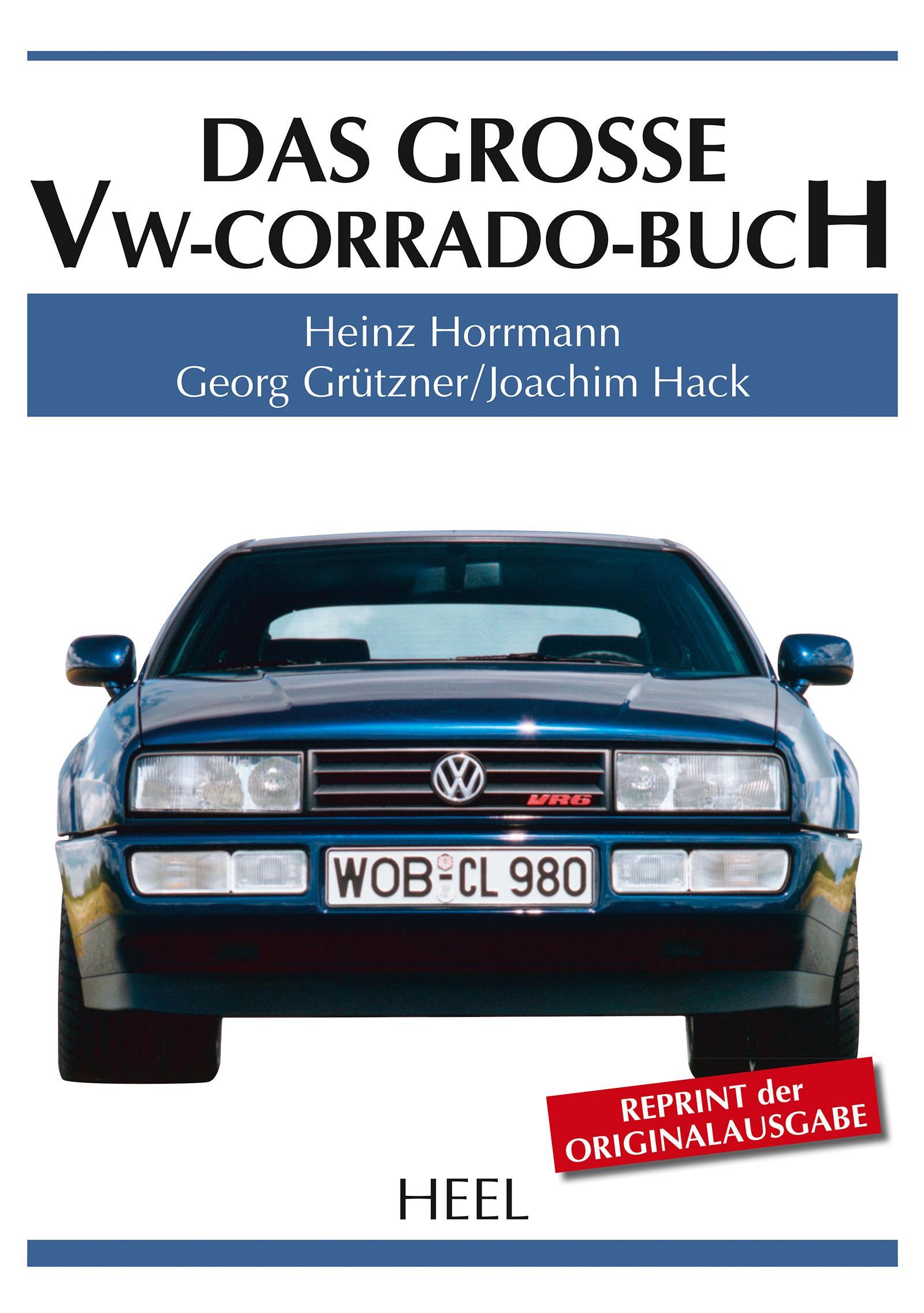 Cover: 9783958431423 | Das große VW-Corrado-Buch | Heinz Horrmann (u. a.) | Buch | 184 S.