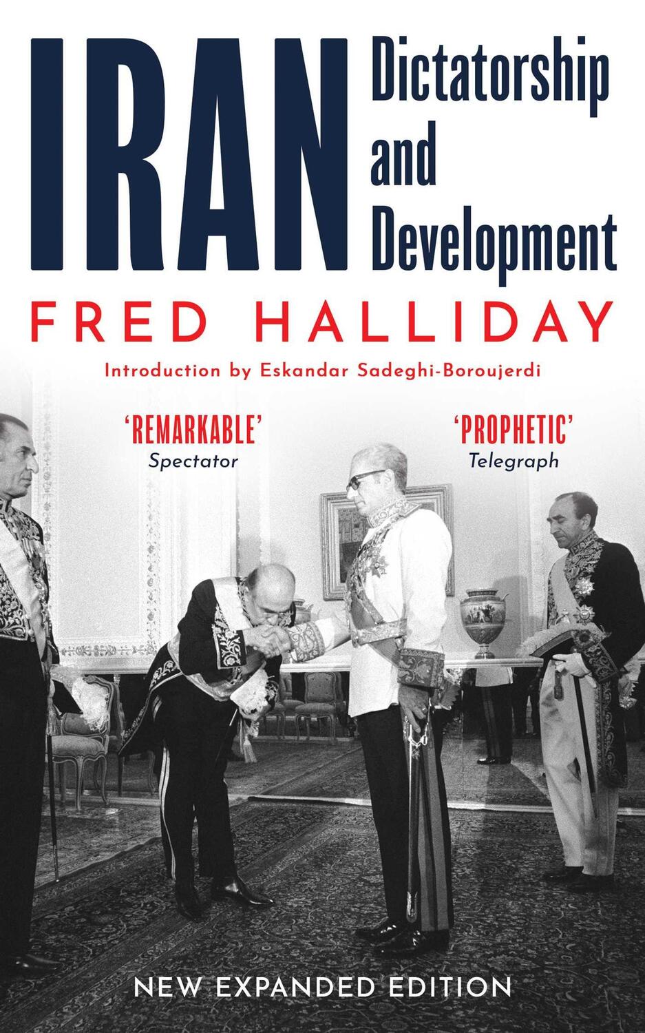 Cover: 9780861546770 | Iran | Dictatorship and Development | Fred Halliday | Taschenbuch