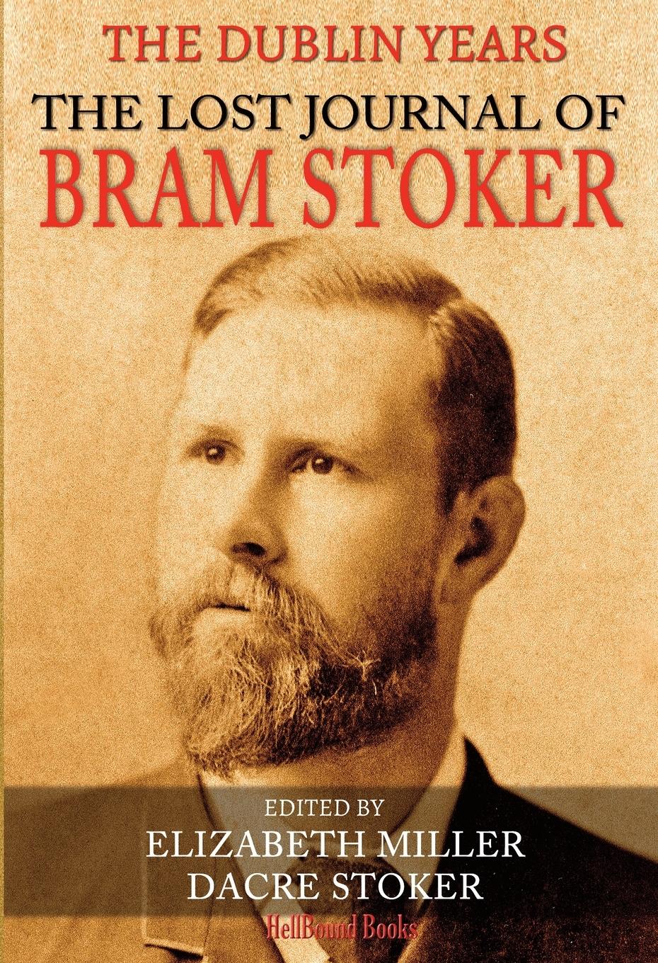 Cover: 9781953905185 | The Lost Journal of Bram Stoker | Dacre Stoker (u. a.) | Taschenbuch