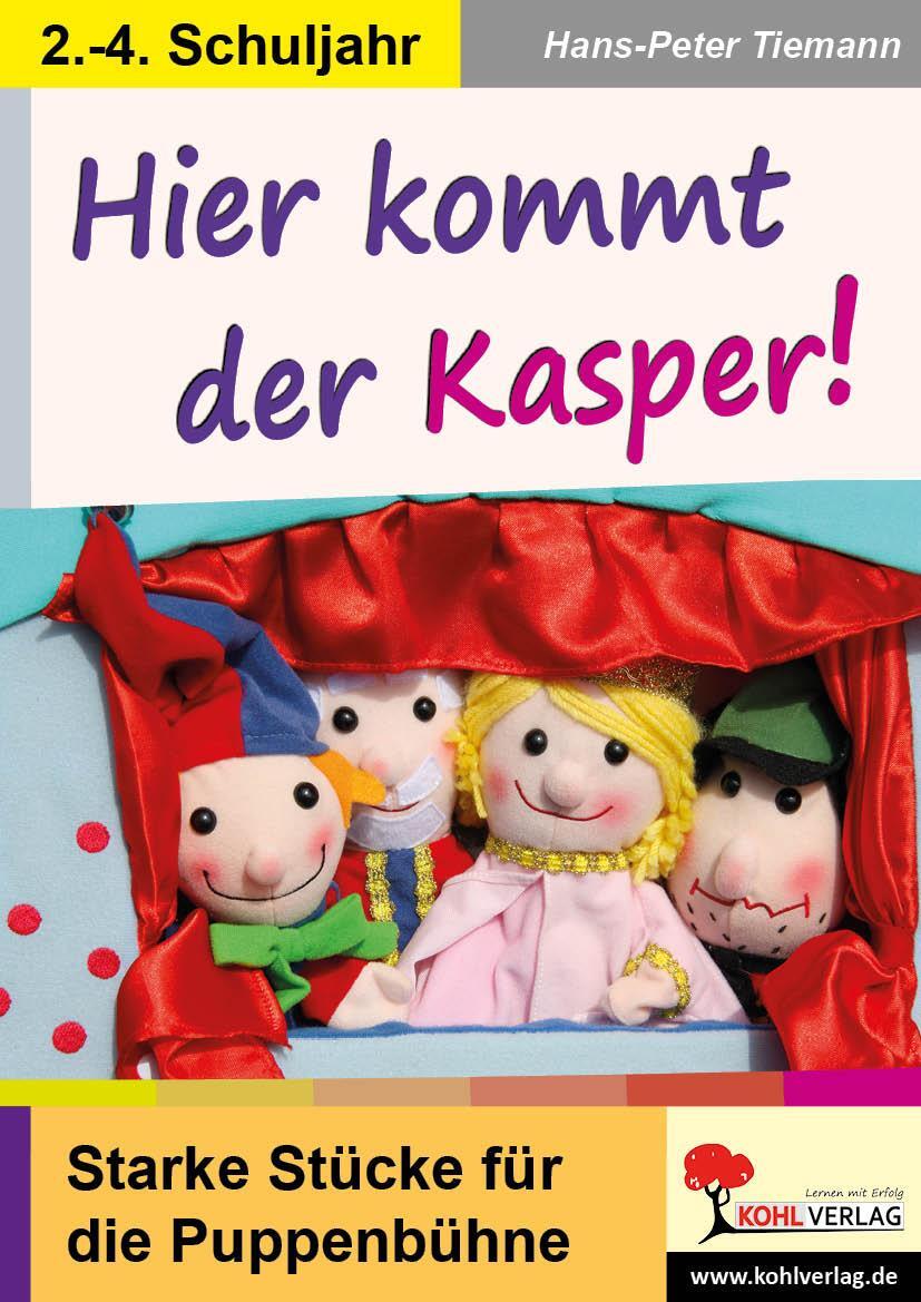 Cover: 9783966240383 | Hier kommt der Kasper | Starke Stücke für die Puppenbühne | Tiemann